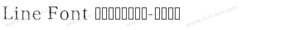 Line Font 超极细字型手机版字体转换